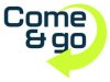 come & go